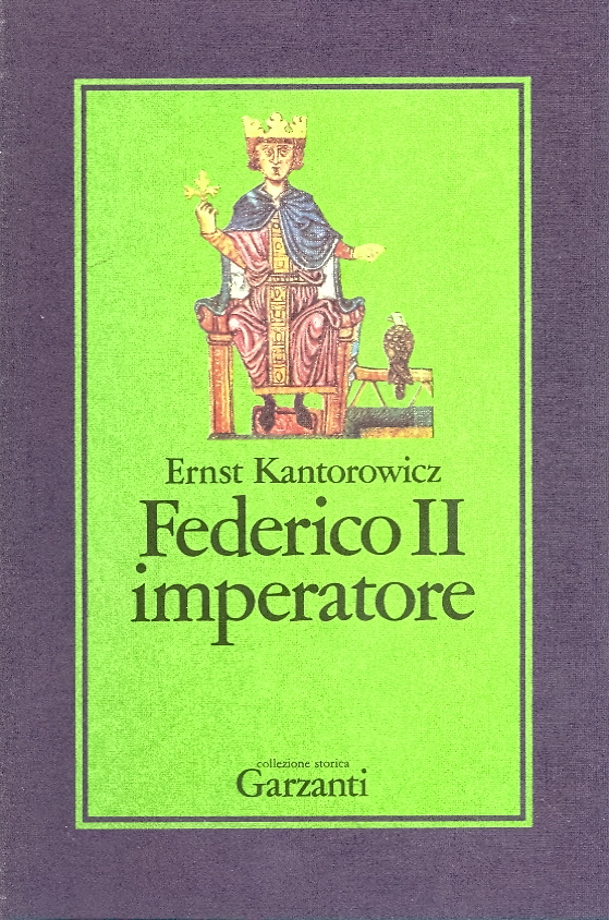 Ernst Kantorowicz, Federico II imperatore