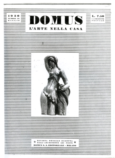 Una copertina del maggio 1930  di Domus, la prima rivista italiana di architettura