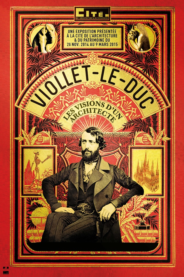 Poster della mostra Viollet-le-Duc, les visions d’un architecte alla Cité de l'Architecture di Parigi, 2014